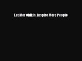 [Download] Eat Mor Chikin: Inspire More People Ebook Online