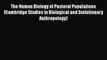 Read The Human Biology of Pastoral Populations (Cambridge Studies in Biological and Evolutionary