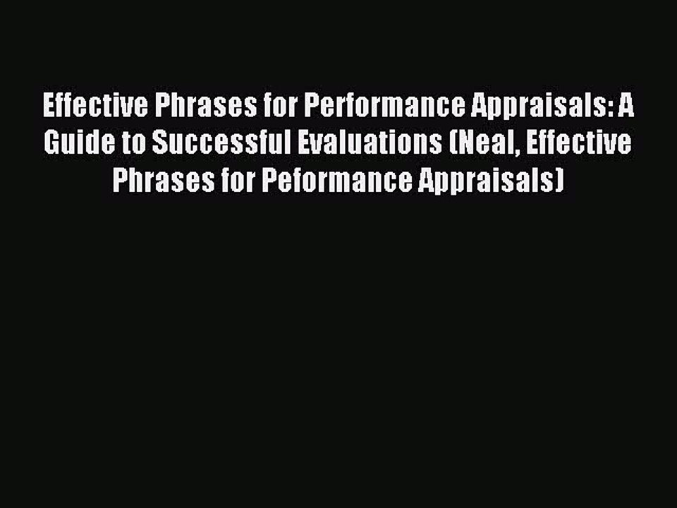 [Download] Effective Phrases for Performance Appraisals: A Guide to Successful Evaluations