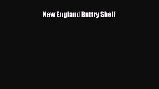 Read New England Buttry Shelf Ebook Free
