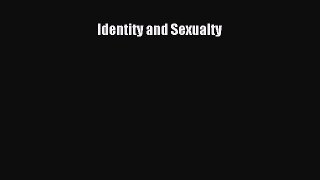 Read Identity and Sexualty Ebook Free