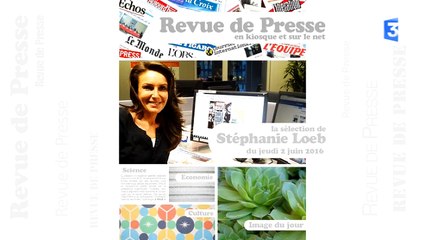 Revue de presse - Jeudi 2 juin 2016