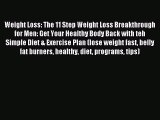 Read Weight Loss: The 11 Step Weight Loss Breakthrough for Men: Get Your Healthy Body Back