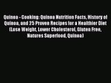 READ FREE E-books Quinoa - Cooking: Quinoa Nutrition Facts History of Quinoa and 25 Proven