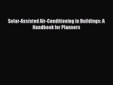 PDF Solar-Assisted Air-Conditioning in Buildings: A Handbook for Planners Ebook