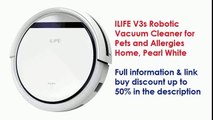 ILIFE V3s Robotic Vacuum Cleaner for Pets and Allergies Home Pearl White