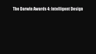 Download The Darwin Awards 4: Intelligent Design Ebook Free