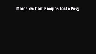 READ FREE E-books More! Low Carb Recipes Fast & Easy Online Free