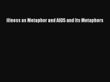 Read Illness as Metaphor and AIDS and Its Metaphors Ebook Free