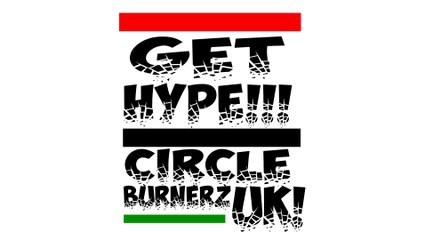 Dj M4t - Get Hype (Circle Burnerz Uk Mixtape)