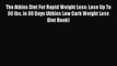 READ FREE E-books The Atkins Diet For Rapid Weight Loss: Lose Up To 30 lbs. in 30 Days (Atkins