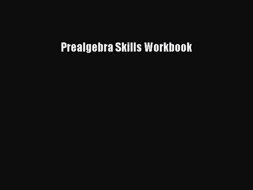 Read Prealgebra Skills Workbook Ebook Free
