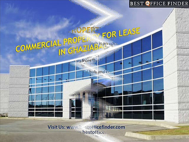 Commercial property for lease in GHAZIABAD