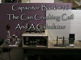 Capacitor Bank #26 - Clearing A Calculator With A Can Crushing Coil.