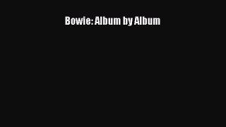 PDF Bowie: Album by Album  EBook