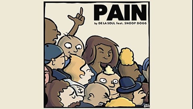 De La Soul - Pain (feat. Snoop Dogg)