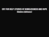 [PDF] CRY FOR HELP: STORIES OF HOMELESSNESS AND HOPE (Umbra Editions) [Download] Full Ebook