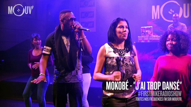MOKOBE : J'ai trop dansé @ First Mike Radio Show Live #2