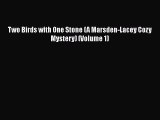 [Download] Two Birds with One Stone (A Marsden-Lacey Cozy Mystery) (Volume 1) Free Books