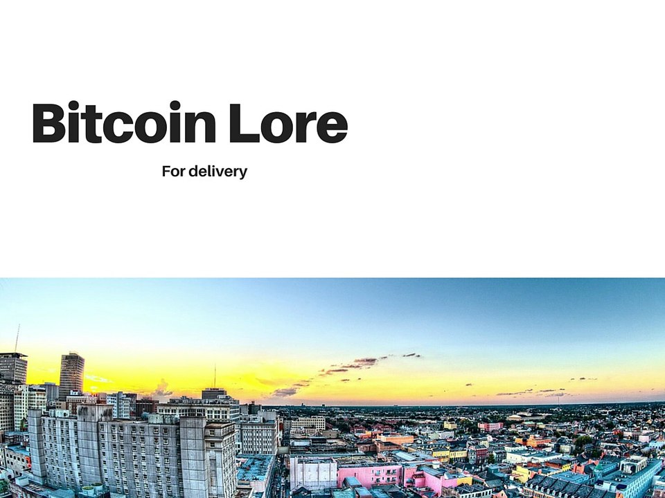 Bitcoin Lore-For Delivery