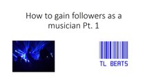 How to gain followers as a musician