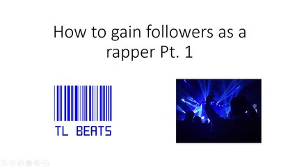 How to gain followers as a rapper