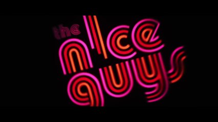 The Nice Guys (2016) French Film Complet