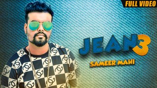 New Punjabi Songs 2016 | Jean 3 | Official Video [Hd] | Sameer Mahi Ft. Nation Brothes | Latest Punjabi Songs 2016