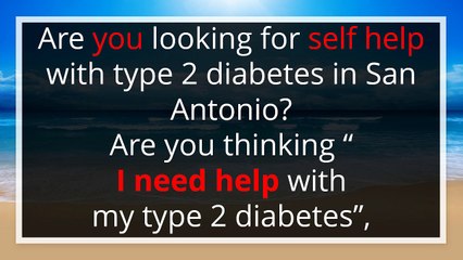San Antonio Self Help with Type 2 Diabetes