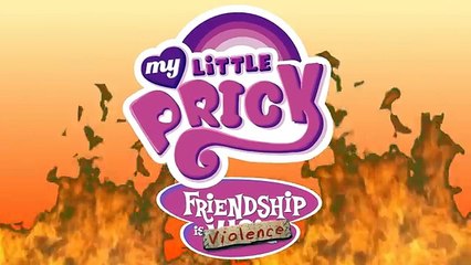 Friendship is Violence   - MLP my little pony