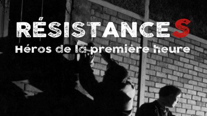 2e Guerre Mondiale - Résistances, héros de la première heure #2