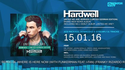 Hardwell - United We Are Remixed (Limited German Edition) (Official Minimix HD)