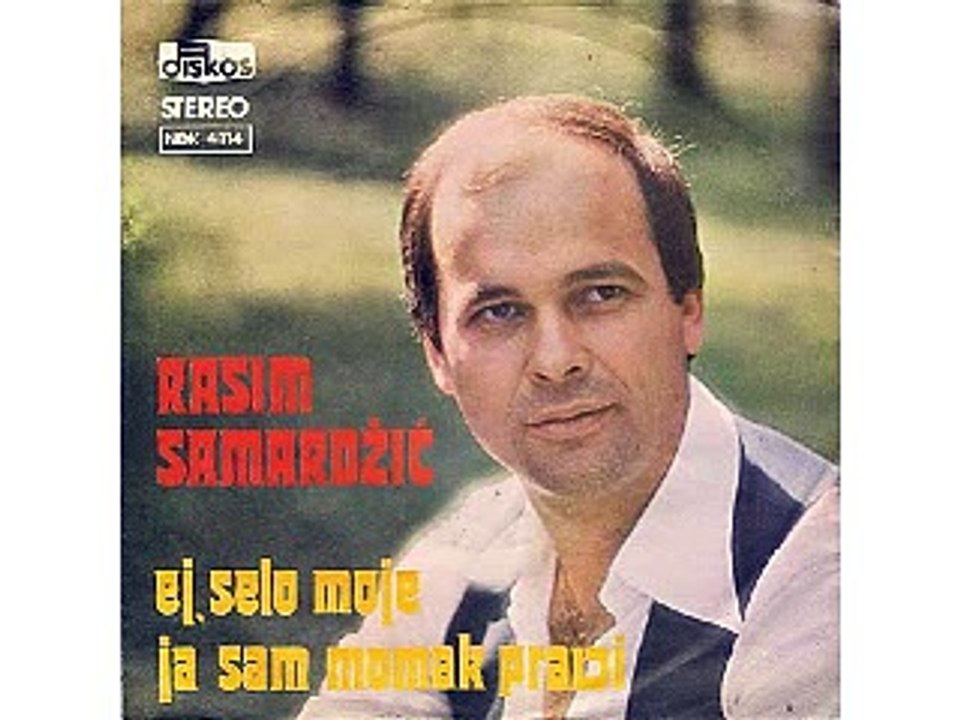 RASIM SAMARDZIC DUBOKO SMO ZAGAZILI