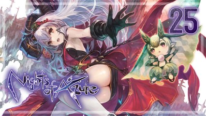 Nights of Azure 【PS4】 #25 │ Chapter 3 ： Farewell Plan