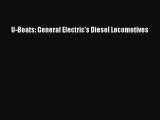 Download Books U-Boats: General Electric's Diesel Locomotives E-Book Download