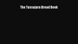 Read The Tassajara Bread Book Ebook Free