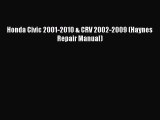 PDF Honda Civic 2001-2010 & CRV 2002-2009 (Haynes Repair Manual) Free Books