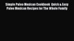Read Simple Paleo Mexican Cookbook  Quick & Easy Paleo Mexican Recipes for The Whole Family