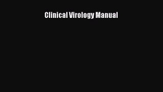 Read Clinical Virology Manual Ebook Free