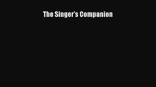 Read The Singer's Companion Ebook Free