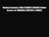 PDF Medical Genetics: With STUDENT CONSULT Online Access 4e (MEDICAL GENETICS ( JORDE)) Read