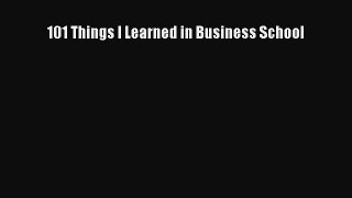 [Download] 101 Things I Learned in Business School Read Online