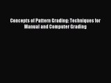 [Download] Concepts of Pattern Grading: Techniques for Manual and Computer Grading Ebook Online