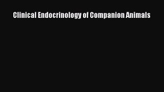 Read Book Clinical Endocrinology of Companion Animals E-Book Free