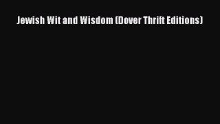 Read Jewish Wit and Wisdom (Dover Thrift Editions) Ebook Free