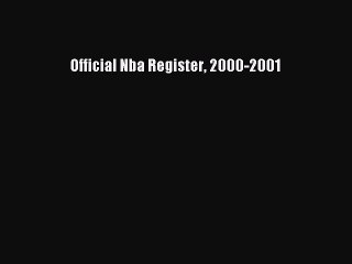 Read Official Nba Register 2000-2001 PDF Free