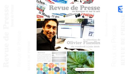 Revue de presse - Vendredi 3 juin 2016