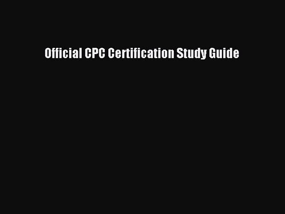 [Download] Official CPC Certification Study Guide Read Online