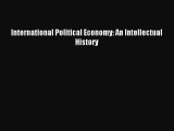 [Download] International Political Economy: An Intellectual History PDF Free