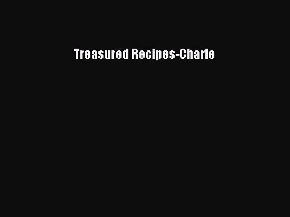 Read Treasured Recipes-Charle PDF Online
